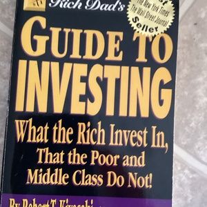 ~ Rich Dad's Guide To Investing ~